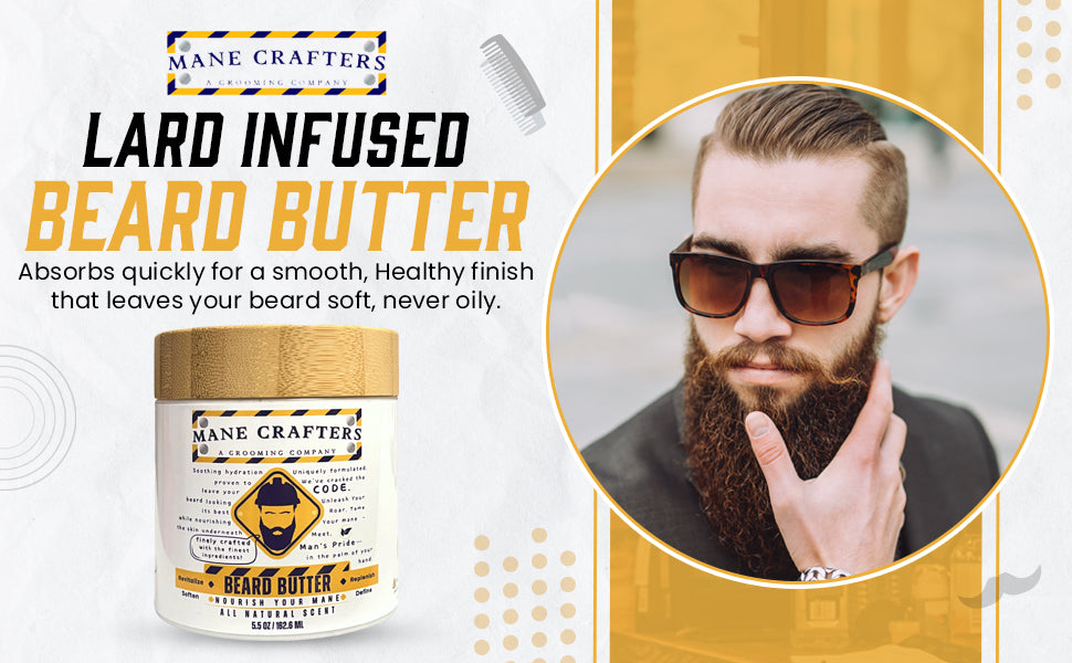 Lard Infused Beard Butter - Non Greasy - All Natural Scent (Unscented) 5.5 oz "Nourish Your Mane"